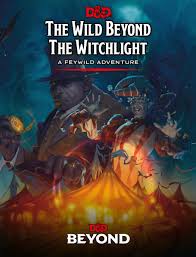 Dungeons & Dragons - The Wild Beyond the Witchlight